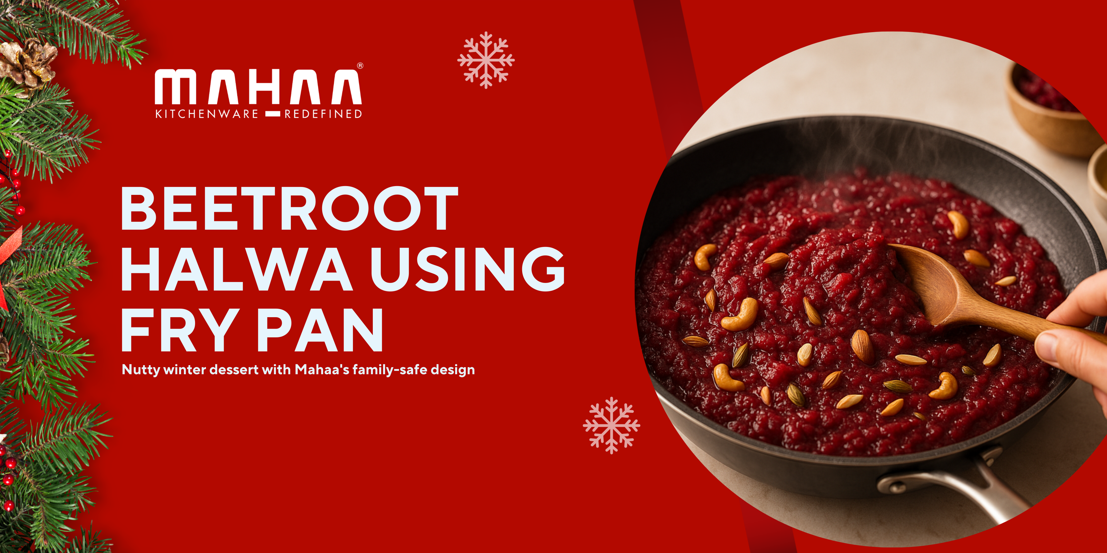 Beetroot Halwa using Fry Pan: Nutty winter dessert with Mahaa's family-safe design.